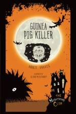 Guinea Pig Killer af Annie Graves