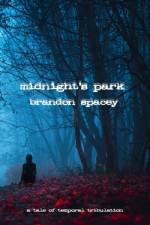 Midnight's Park af Brandon Spacey