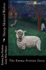 Sheep-Skinned Wolves af Gary Wm Myers