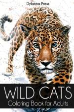Wild Cats Coloring Book for Adults af Dylanna Press