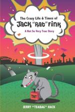 The Crazy Life & Times of Jack 
