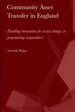 Community Asset Transfer in England af Amanda Briggs