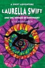 Laurella Swift and the Voyage of Discovery af Allison Parkinson