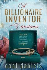 A Billionaire Inventor for Christmas