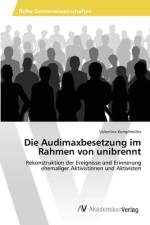 Die Audimaxbesetzung im Rahmen von unibrennt af Valentina Kumpfmüller