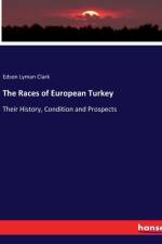 The Races of European Turkey af Edson Lyman Clark