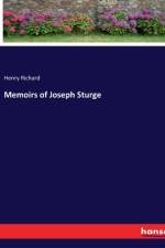 Memoirs of Joseph Sturge