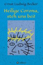 Heilige Corona, steh uns bei! af Ernst Ludwig Becker