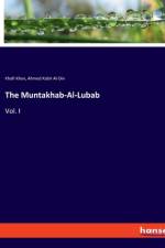The Muntakhab-Al-Lubab af Ahmed Kabir Al-Din