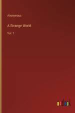 A Strange World af Anonymous