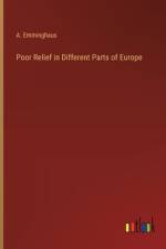 Poor Relief in Different Parts of Europe