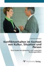 Konfliktverhalten im Kontext von Kultur, Situation und Person af Sebastian Mittmann
