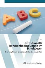 Institutionelle Rahmenbedingungen im Schulwesen af Jochen Siller