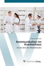 Kommunikation im Krankenhaus af Martina Stubenvoll