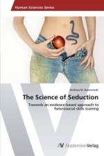 The Science of Seduction af Andreas M. Baranowski