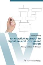 An enactive approach to digital musical instrument design af Newton Armstrong
