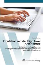 Emulation mit der High Level Architecture af Damian Daniluk