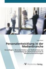 Personalentwicklung in der Medienbranche af Tanja Ruber