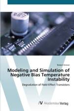Modeling and Simulation of Negative Bias Temperature Instability af Robert Entner