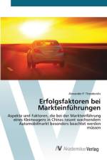 Erfolgsfaktoren bei Markteinführungen af Alexander P. Theodoridis