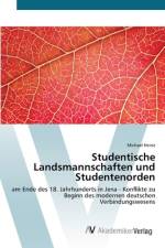 Studentische Landsmannschaften und Studentenorden af Michael Heinz