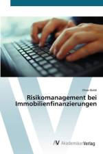 Risikomanagement bei Immobilienfinanzierungen af Oliver Boldt