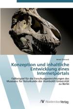 Konzeption und inhaltliche Entwicklung eines Internetportals af Amrei Schnock