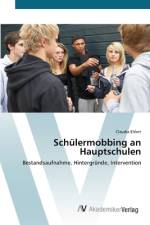 Schülermobbing an Hauptschulen af Claudia Ehlert