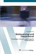 Besteuerung und Steuermoral af Frank Högemann