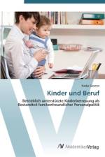 Kinder und Beruf af Nadja Gawron