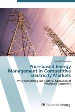Price-based Energy Management in Competitive Electricity Markets af Hamid R. Zareipour