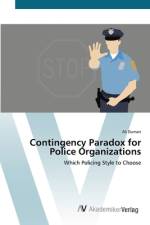 Contingency Paradox for Police Organizations af Ali Duman