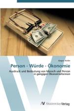 Person - Würde - Ökonomie af Jürgen Koller