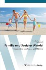 Familie und Sozialer Wandel af Anja Bischeltsrieder