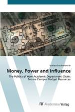 Money, Power and Influence af Wallace Southerland III