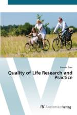 Quality of Life Research and Practice af Baomei Zhao