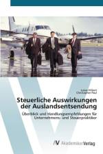 Steuerliche Auswirkungen der Auslandsentsendung af Lukas Hilbert