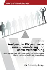 Analyse der Körpermasse­zusammensetzung und deren Veränderung af Jan Siedentopf