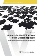 Adverbale Modifikatoren beim Zustandspassiv af Simone Regazzoni