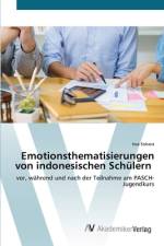 Emotionsthematisierungen von indonesischen Schülern af Iwa Sobara