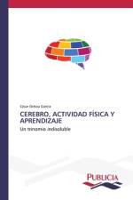 CEREBRO, ACTIVIDAD FÍSICA Y APRENDIZAJE af César Ochoa García