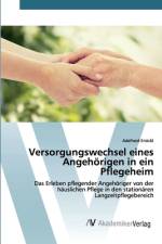 Versorgungswechsel eines Angehoerigen in ein Pflegeheim af Adelheid Enoeckl