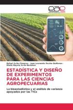 ESTADÍSTICA Y DISEÑO DE EXPERIMENTOS PARA LAS CIENCIAS AGROPECUARIAS af Rafael Avila-Cisneros