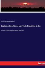 Deutsche Geschichte von Tode Friedrichs d. Gr. af Karl Theodor Heigel