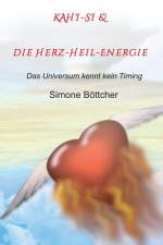 KAHI-SI & die Herz-Heil-Energie af Simone Böttcher