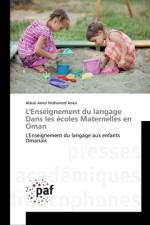 L'Enseignement du langage Dans les ecoles Maternelles en Oman af Alaisri Amur Mohamed Amur