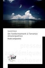 De l'enfermement a l'errance emancipatrice af Naoufal El Bakali