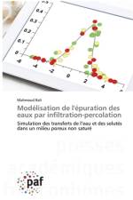 Modelisation de l'epuration des eaux par infiltration-percolation af Mahmoud Bali