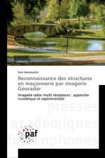 Reconnaissance des structures en maconnerie par imagerie Georadar af Rani Hamrouche