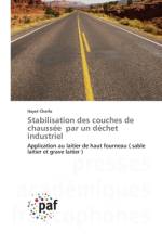 Stabilisation des couches de chaussee par un dechet industriel af Hayet Cherfa